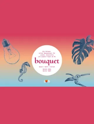 "Bouquet" Les-bi-queer und selbstbestimmt ins Alter: Jetzt reden wir!