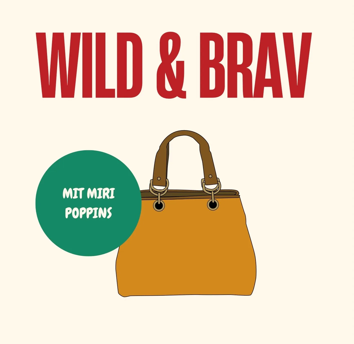 Wild und Brav