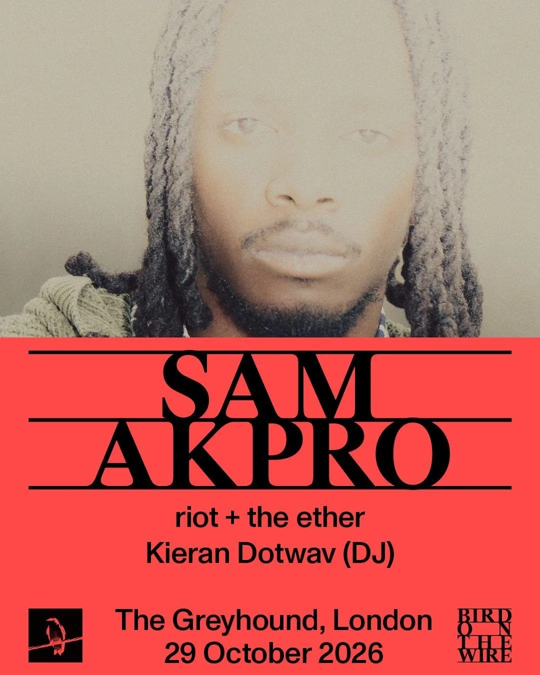 BOTW Presents: Sam Akpro