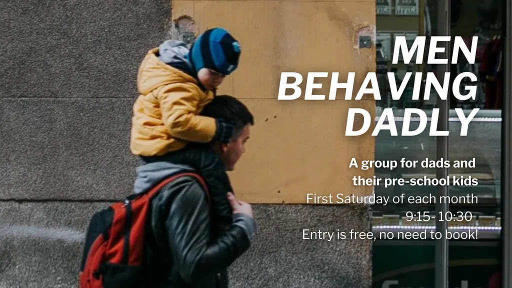 Men Behaving Dadly