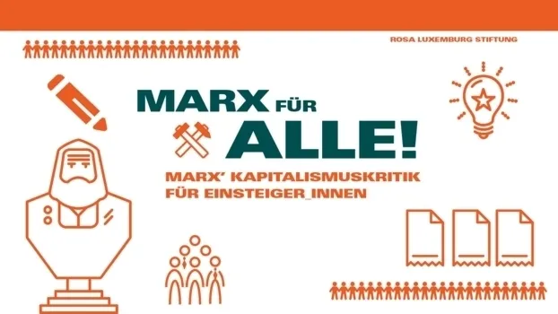 MARX FÜR ALLE!