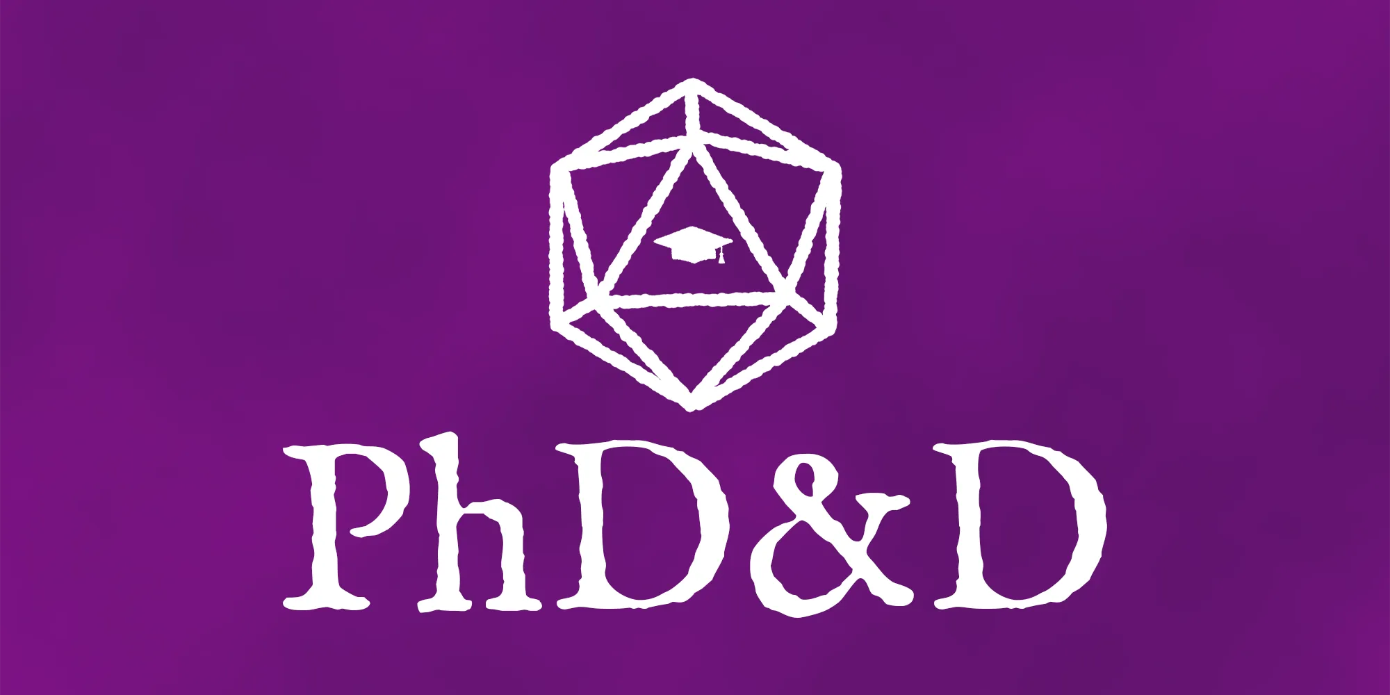 PhD&D